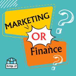 Choosing between Marketing and Finance